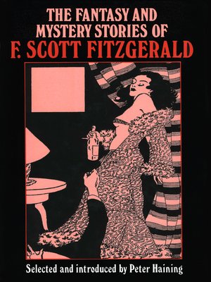 cover image of The Fantasy and Mystery Stories of F Scott Fitzgerald